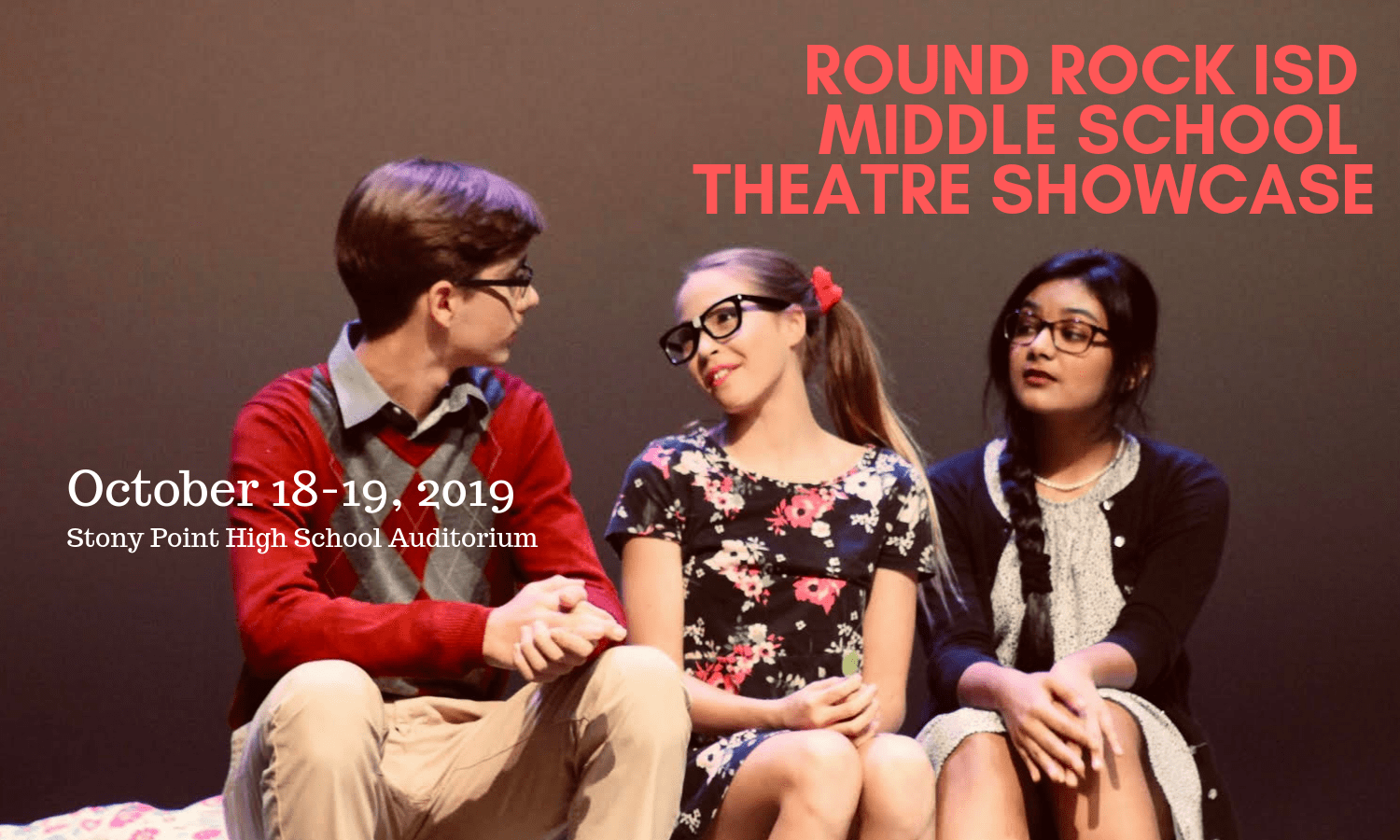 2019 Round Rock ISD Middle School Theatre Showcase