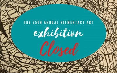 Elementary Art Exhibition CLOSED