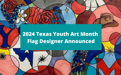 2024 Texas Youth Art Month Flag Designer Announced