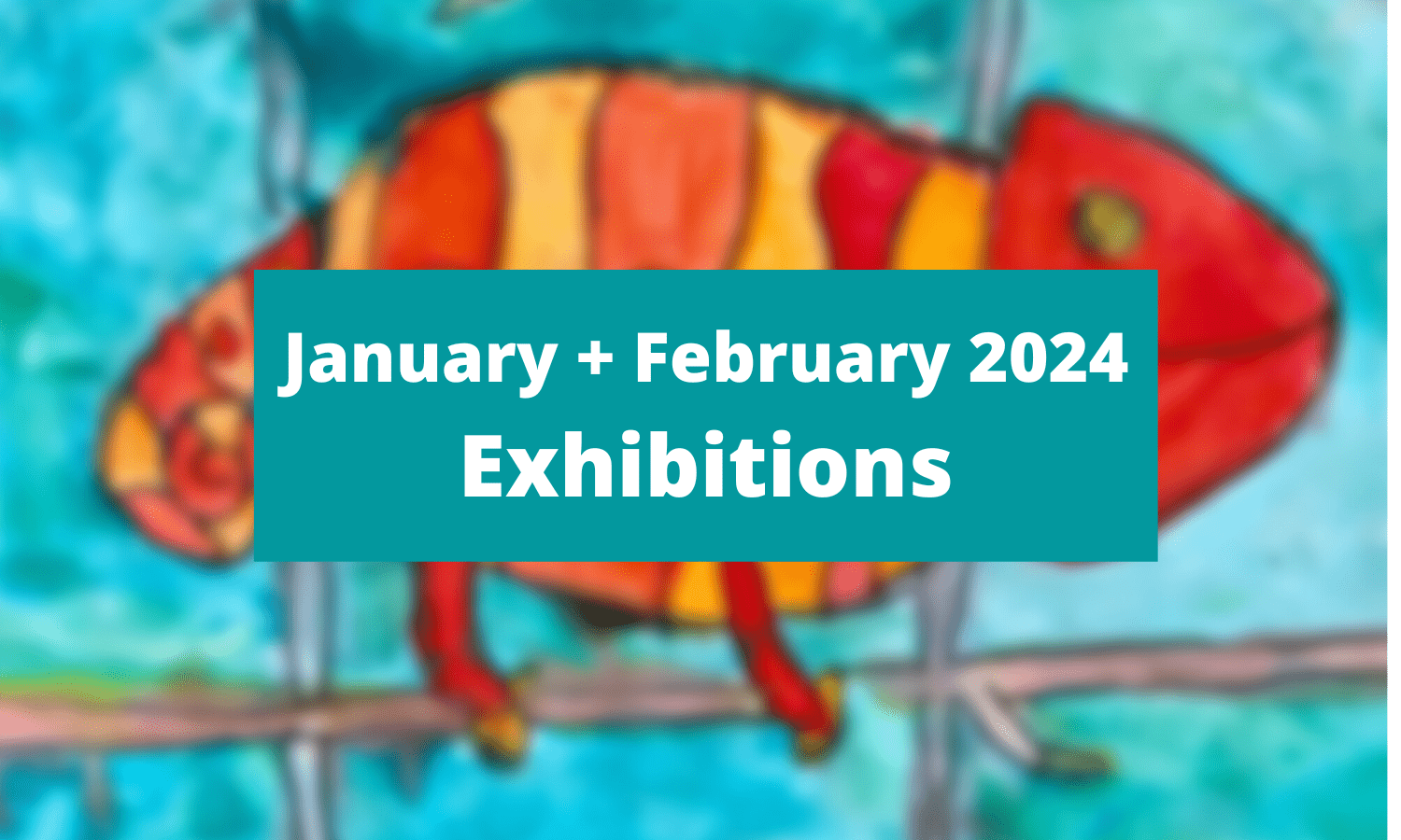 January & February 2024 RRISD Visual Arts Exhibitions